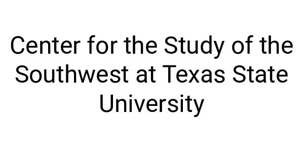 Center for the Study of the Southwest at Texas State University