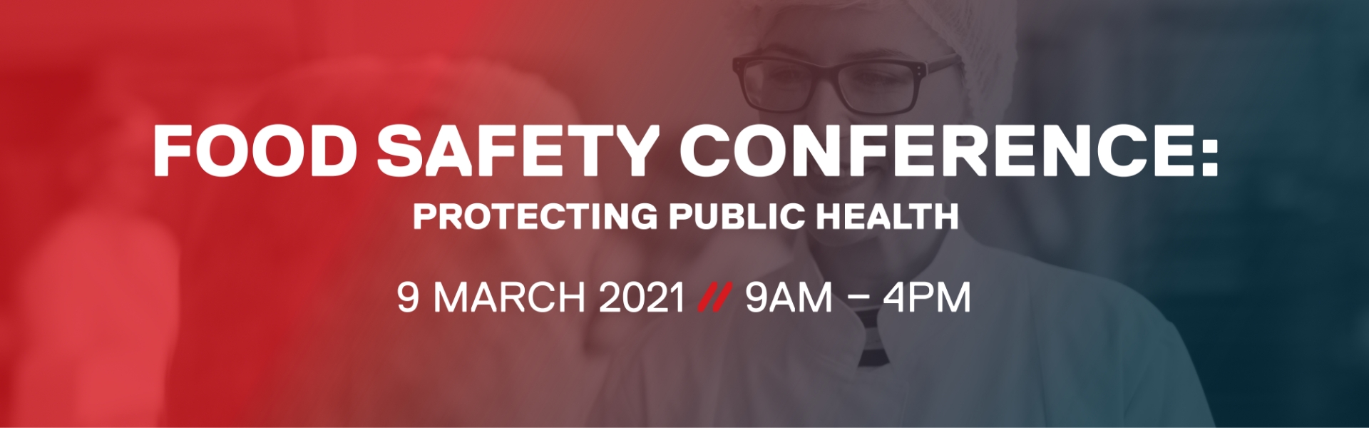 Food Safety Conference Protecting public health
