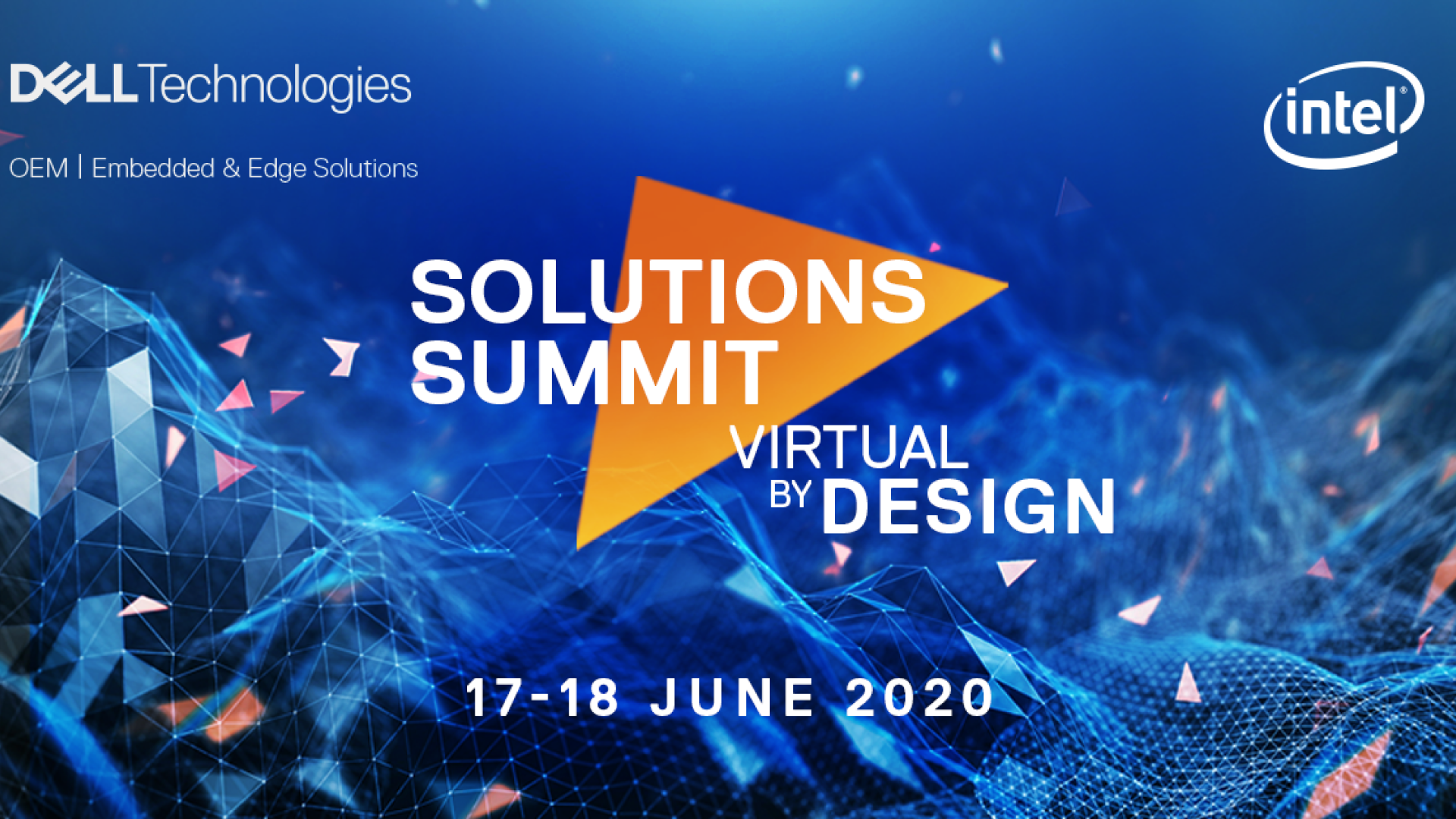 Dell Technologies Solutions Summit Virtual by Design