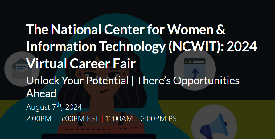 The NCWIT: 2024 Virtual Career Fair — National Center for Women & Information Technology